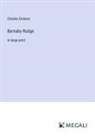 Charles Dickens - Barnaby Rudge