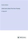 Charles Dickens - Little Dorrit; Book The First: Poverty