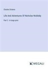 Charles Dickens - Life And Adventures Of Nicholas Nickleby