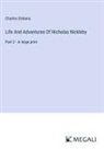 Charles Dickens - Life And Adventures Of Nicholas Nickleby