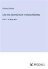 Charles Dickens - Life And Adventures Of Nicholas Nickleby