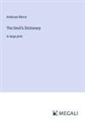 Ambrose Bierce - The Devil's Dictionary