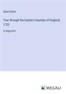 Daniel Defoe - Tour through the Eastern Counties of England, 1722