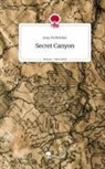 Amy McWebber - Secret Canyon. Life is a Story - story.one