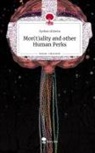 Ayshan Aliyeva - Mor(t)ality and other Human Perks. Life is a Story - story.one