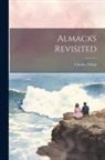 Charles White - Almacks Revisited