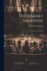William Shakespeare - The Hamnet Shakspere: The Tragedy of Coriolanus