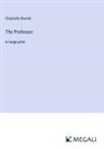 Charlotte Brontë - The Professor