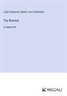 Lloyd Osbourne, Robert Louis Stevenson - The Wrecker