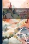 Ford Madox Ford - Rossetti; a Critical Essay on his Art