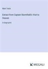 Mark Twain - Extract from Captain Stormfield's Visit to Heaven