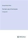 George Bernard Shaw - The Dark Lady of the Sonnets