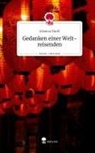 Johanna Hardt - Gedanken einer Welt-reisenden. Life is a Story - story.one