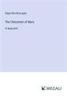 Edgar Rice Burroughs - The Chessmen of Mars