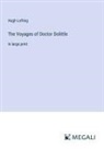 Hugh Lofting - The Voyages of Doctor Dolittle