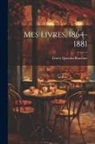Ernest Quentin-Bauchart - Mes Livres, 1864-1881