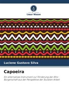 Luciene Gustavo Silva - Capoeira