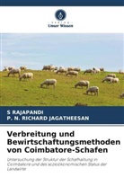P N RICHARD JAGATHEESAN, P. N. Richard Jagatheesan, S RAJAPANDI, S. Rajapandi - Verbreitung und Bewirtschaftungsmethoden von Coimbatore-Schafen
