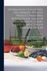 United States Congress House Commi, United States Tariff Commission - Information Concerning the Domestic Potato-Product Industries, Potato Flour, Dried Or Dehydrated Potatoes, Potato Starch, Potato Dextrine, Page 84