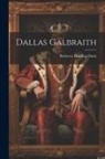 Rebecca Harding Davis - Dallas Galbraith