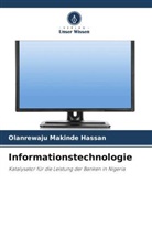 Olanrewaju Makinde Hassan - Informationstechnologie
