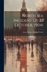 Great Britain Board of Trade - North Sea Incident (21-22 October, 1904)