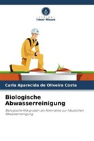 Carla Aparecida de Oliveira Costa - Biologische Abwasserreinigung