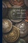 George Francis Hill - Coins and Medals