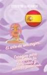Julio Alberto Martinez Lagrene - El arte de ser mujer