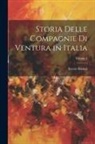 Ercole Ricotti - Storia Delle Compagnie Di Ventura in Italia; Volume 3