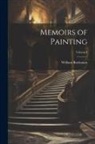 William Buchanan - Memoirs of Painting; Volume I