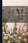 Eva [From Old Catalog] Williams - Peter Rabbit Helps the Children; a Springtime Playlet