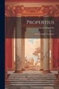Sextus Propertius - Propertius: With an English Translation