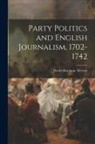 David Harrison [From Old Ca Stevens - Party Politics and English Journalism, 1702-1742