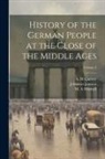 Johannes Janssen, A. M. Christie, M. A. Mitchell - History of the German People at the Close of the Middle Ages; Volume 2