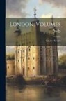 Charles Knight - London, Volumes 5-6