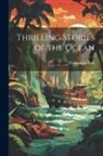 Marmaduke Park - Thrilling Stories of the Ocean