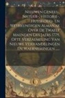 Anonymous - Nieuwen Genees-, Natuer-, Historie-, Huyshoud- En Weerkundigen Almanak Over De Twaelf Maenden Des Jaers 1779, Ofte Verzaemeling Van Nieuwe Verhandelin