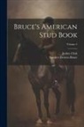 Sanders Dewees Bruce, N. y. ). Jockey Club (New York - Bruce's American Stud Book; Volume 5