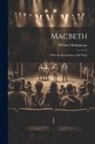 William Shakespeare - Macbeth: With An Introduction And Notes
