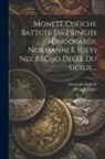 Michele Tafuri, Domenico Spinelli (Principe Di San Gi - Monete Cufiche Battute Da Principi Longobardi, Normanni E Suevi Nel Regno Delle Du Sicilie