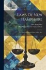 New Hampshire, New Hampshire Secretary of State - Laws Of New Hampshire: Second Constitutional Period, 1801- 1811