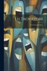 Anonymous - Lu Trovatore: Giornale-passatiempo