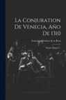 Francisco Martínez de la Rosa - La Conjuration De Venecia, Año De 1310: Drama Histórico