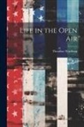 Theodore Winthrop - Life in the Open Air
