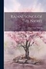Dhan Gopal Mukerji - Rajani Songs of The Night