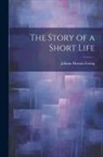 Juliana Horatia Ewing - The Story of a Short Life