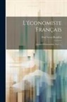 Paul Leroy-Beaulieu - L'économiste Français: Journal Hebdomadaire, Part 1