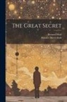 Maurice Maeterlinck, Bernard Miall - The Great Secret