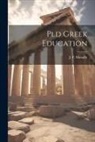 J. P. Mahaffy - Pld Greek Education